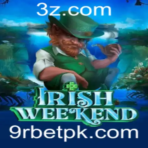 Descubra as Emoções do Jogo IrishWeekend e a Palavra-Chave 9rbet